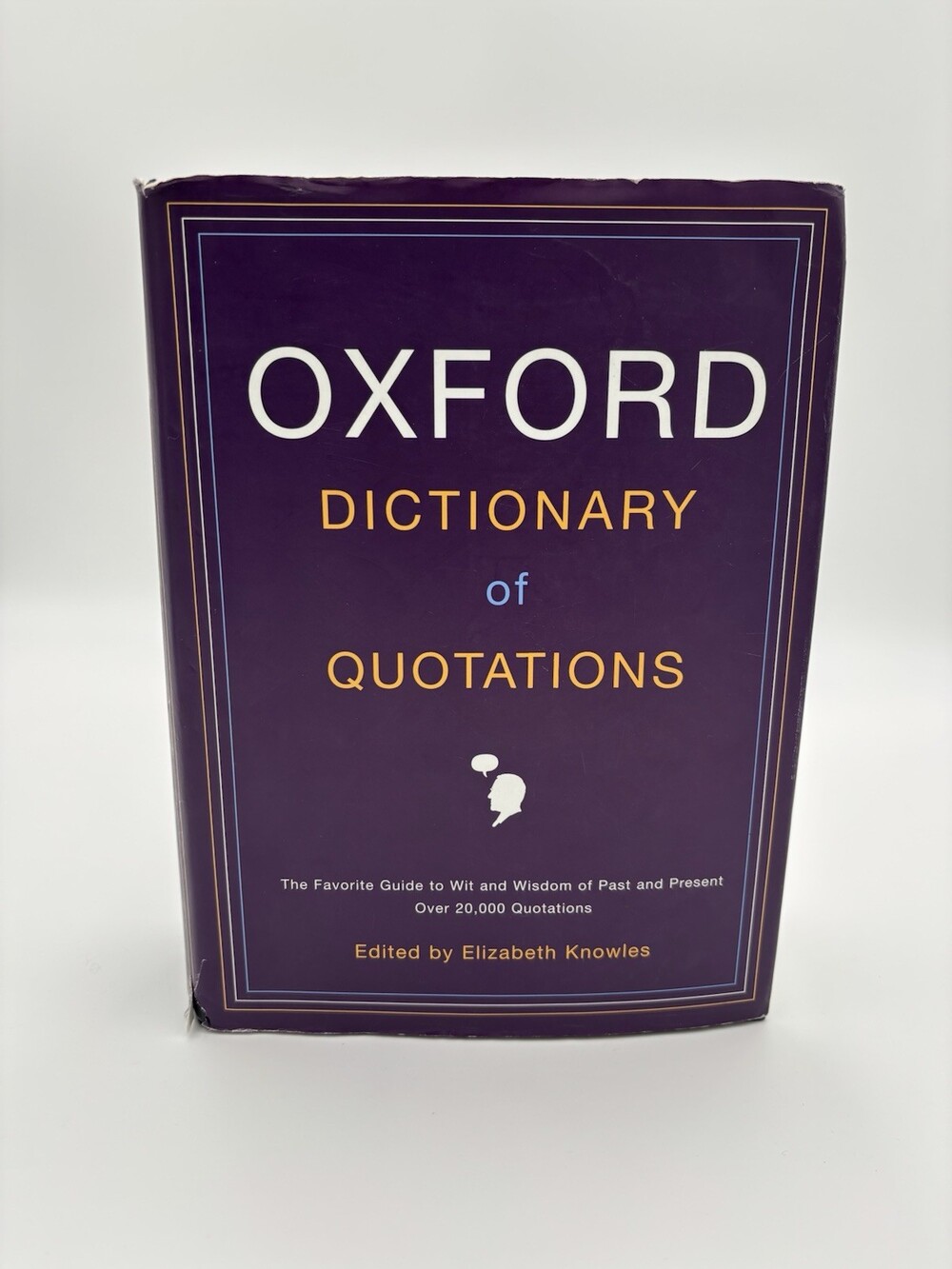 Oxford Dictionary of Quotations by Elizabeth Knowles (2004, Hardcover)